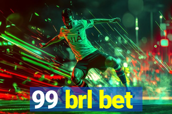 99 brl bet